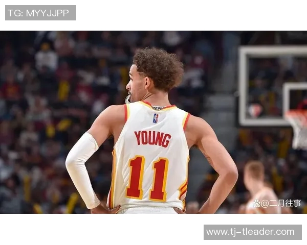特雷杨领衔新一季NBA赛场展望球迷期待他的精彩表现与突破成长 特雷杨领衔新一季NBA赛场展望球迷期待他的精彩表现与突破成长